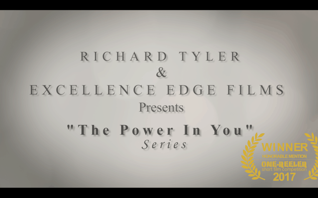 “The Power of Words” From Richard Tyler and Excellence Edge Films Wins Short Film Award